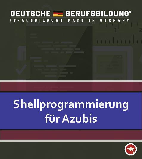 Shellprogrammierung für Azubis