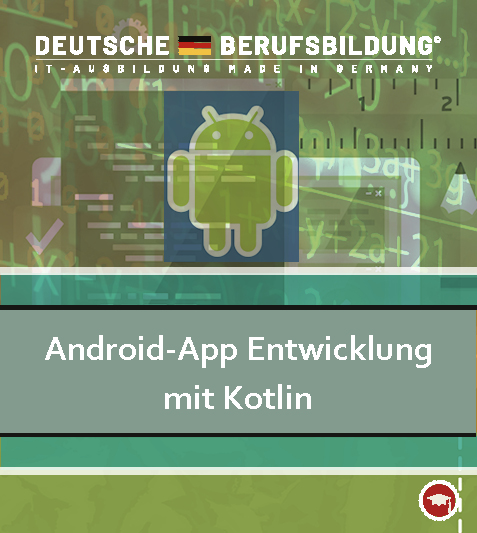 Android App-Entwicklung mit Kotlin